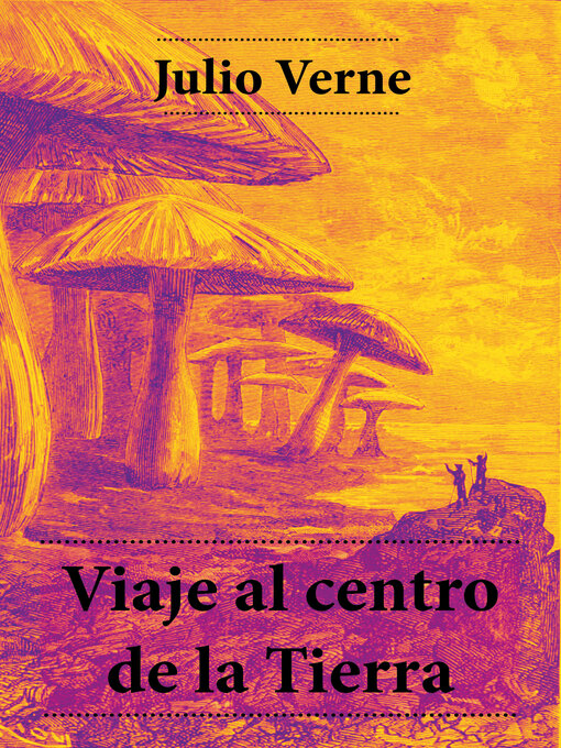 Cover image for Viaje al centro de la Tierra